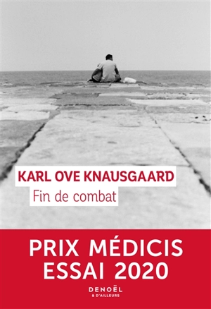 Mon combat. Vol. 6. Fin de combat - Karl Ove Knausgaard