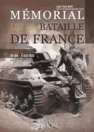 Mémorial de la bataille de France. Vol. 2. Du 22 mai au 4 juin 1940 - Jean-Yves Mary