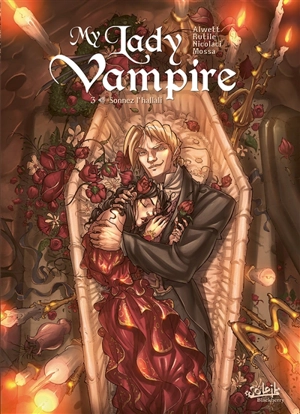 My lady vampire. Vol. 3. Sonnez l'hallali - Audrey Alwett