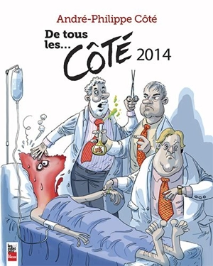 De tous les... Côté 2014 - André-Philippe Côté