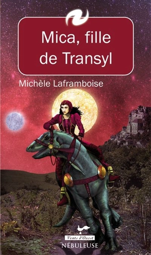 Mica, fille de Transyl - Michèle Laframboise