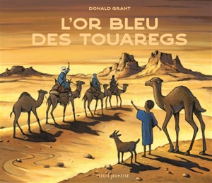 L'or bleu des Touaregs - Donald Grant