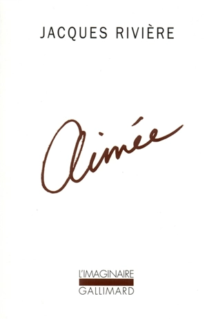 Aimée - Jacques Rivière