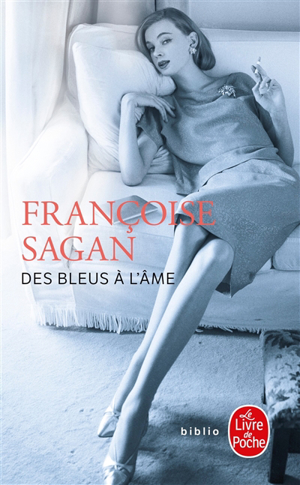 Des bleus à l'âme - Françoise Sagan