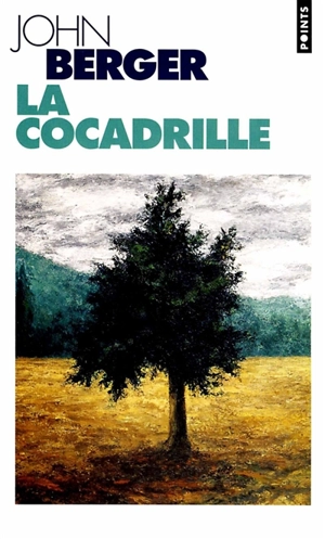 La cocadrille - John Berger