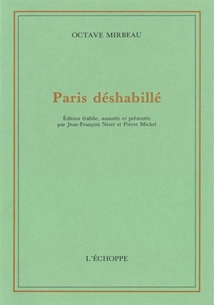 Paris déshabillé - Octave Mirbeau