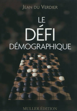 Le défi démographique - Jean Du Verdier