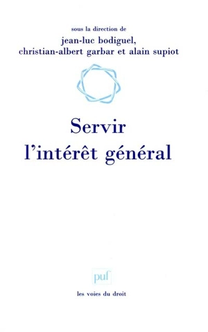 Servir l'intérêt général : droit du travail et fonction publique