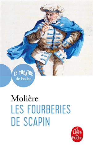 Les fourberies de Scapin : comédie, 1671 - Molière