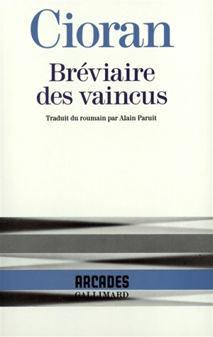 Bréviaire des vaincus - Emil Cioran