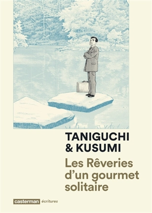 Les rêveries d'un gourmet solitaire - Masayuki Kusumi