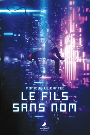 Le fils sans nom - Monique Le Dantec