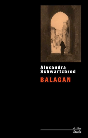 Balagan - Alexandra Schwartzbrod