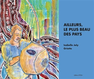 Ailleurs, le plus beau des pays - Isabelle Hoarau