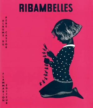 Ribambelles - Nathalie Parain