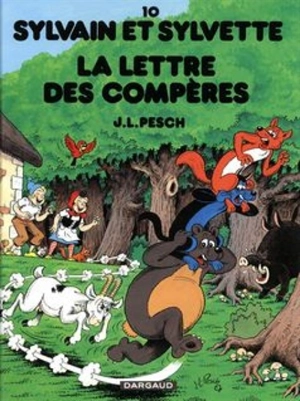 Sylvain et Sylvette. Vol. 10. La lettre des compères - Jean-Louis Pesch