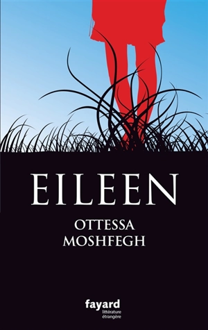 Eileen - Ottessa Moshfegh