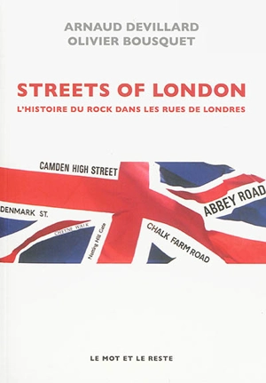 Streets of London : l'histoire du rock dans les rues de Londres - Arnaud Devillard