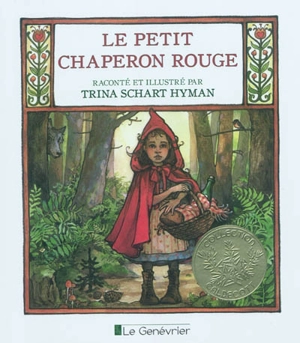 Le Petit Chaperon rouge - Trina Schart Hyman