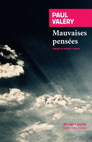 Mauvaises pensées - Paul Valéry