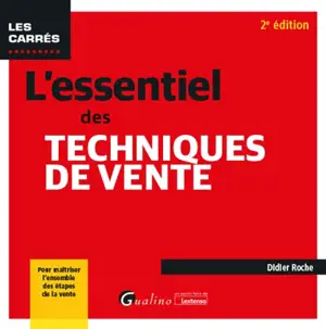 L'essentiel des techniques de vente - Didier Roche