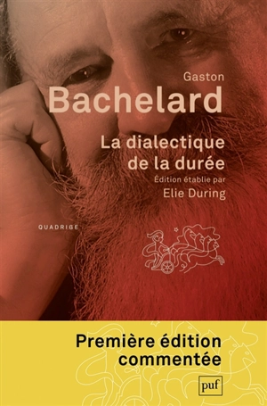 La dialectique de la durée - Gaston Bachelard