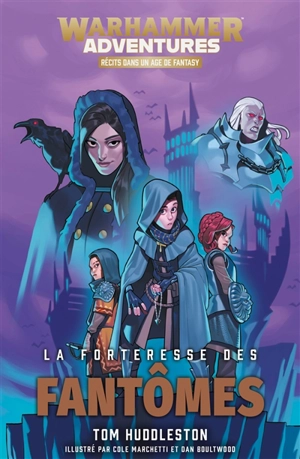 Les 8 royaumes mortels. Vol. 5. La forteresse des fantômes - Tom Huddleston