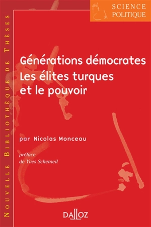 Contribution à une sociologie politique des élites réformatrices : le cas de la Fondation d'Histoire de Turquie - Nicolas Monceau