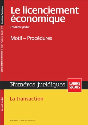 Licenciement économique. Vol. 1. Motif, procédure, transaction - Jean-Benoît Cottin