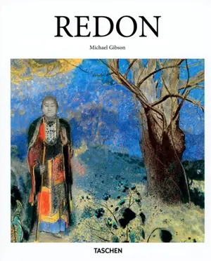 Odilon Redon : 1840-1916 : le prince des rêves - Michael Gibson