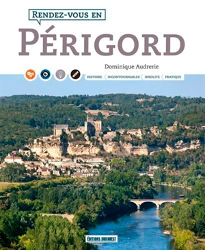 Rendez-vous en Périgord - Dominique Audrerie