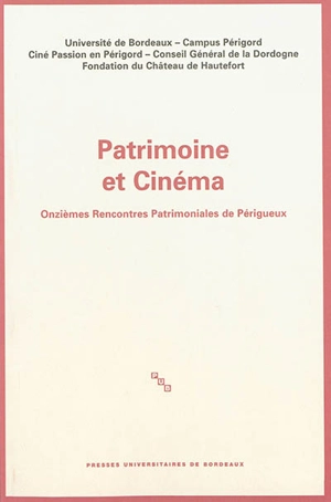 Patrimoine et cinéma - Rencontres patrimoniales de Périgueux (11 ; 2014)
