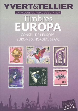 Catalogue de timbres-poste. Europa : Euromed, Norden, Sepac, Conseil de l'Europe - Yvert et Tellier