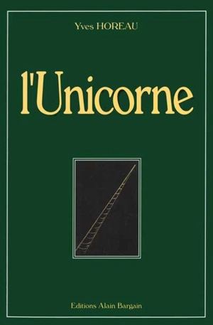 L'unicorne - Yves Horeau