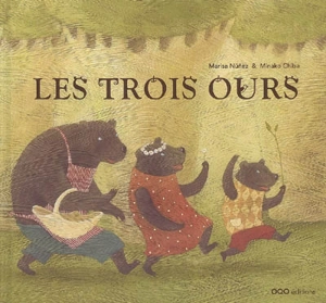 Les trois ours - Marisa Núñez