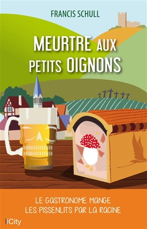 Meurtre aux petits oignons - Francis Schull