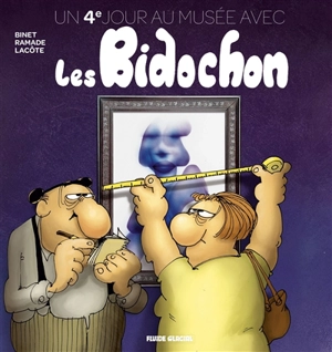 Un jour au musée avec les Bidochon. Vol. 4. Un 4e jour au musée avec les Bidochon - Christian Binet