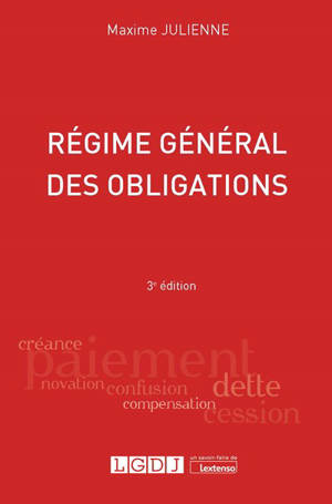 Régime général des obligations - Maxime Julienne