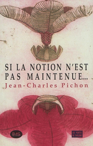 Si la notion n'est pas maintenue... : l'entrée au Dépeupleur fermé de Samuel Beckett et sa sortie - Jean-Charles Pichon