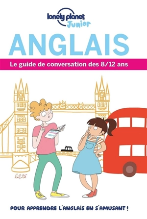 Anglais : le guide de conversation des 8-12 ans - Dominique Goldsztejn