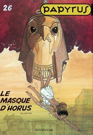 Papyrus. Vol. 26. Le masque d'Horus - De Gieter