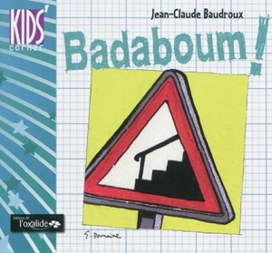 Badaboum ! - Jean-Claude Baudroux