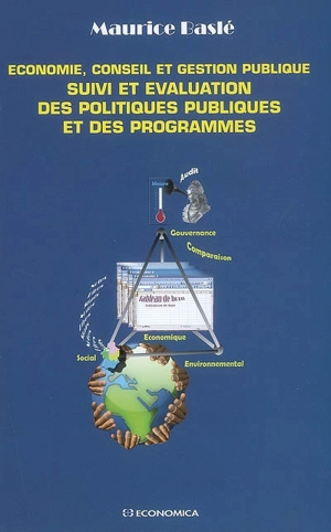 Economie, conseil et gestion publique : suivi et évaluation des politiques publiques et des programmes - Maurice Baslé