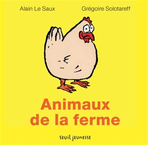 Animaux de la ferme - Alain Le Saux