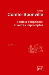 Bonjour l'angoisse ! : et autres impromptus - André Comte-Sponville