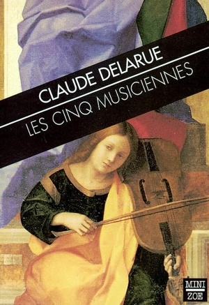 Les cinq musiciennes - Claude Delarue