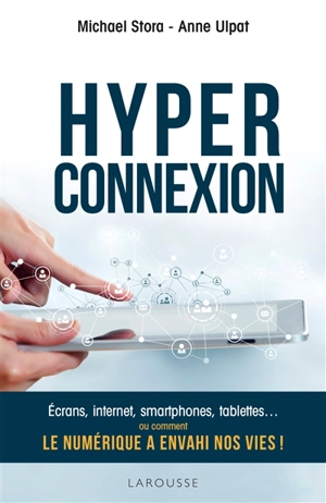 Hyper connexion - Michael Stora