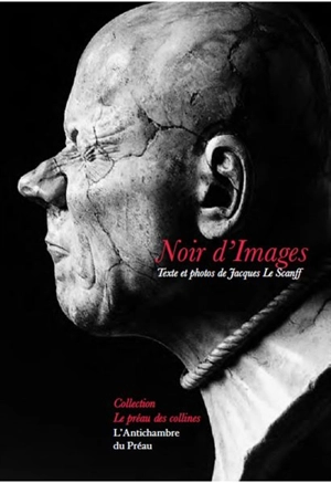 Noir d'images - Jacques Le Scanff