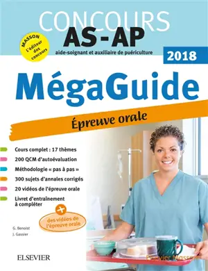 Concours AS-AP aide-soignant et auxiliaire de puériculture 2018 : méga guide : épreuve orale - Jacqueline Gassier