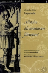 Histoire des aventuriers flibustiers - Alexandre-Olivier Exquemelin